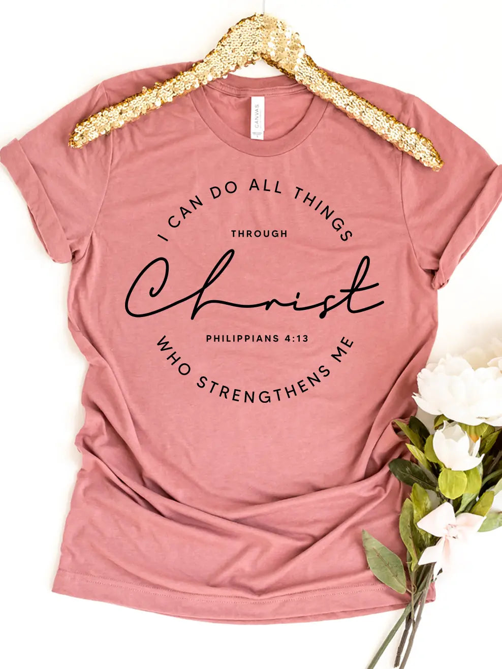 I Can Do All Things Through Christ Who Strengthens Me